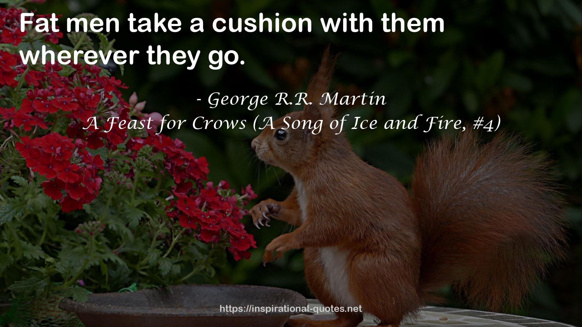 a cushion  QUOTES