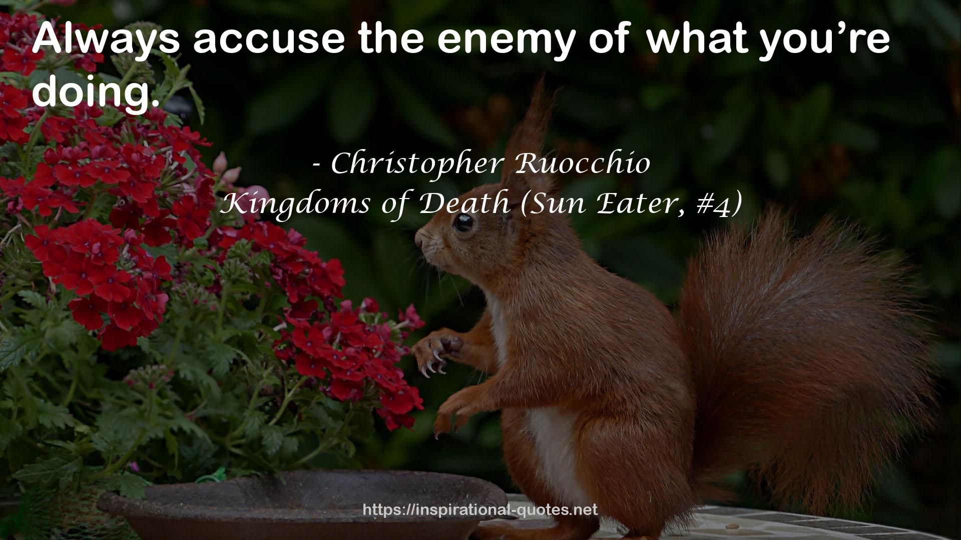 Kingdoms of Death (Sun Eater, #4) QUOTES