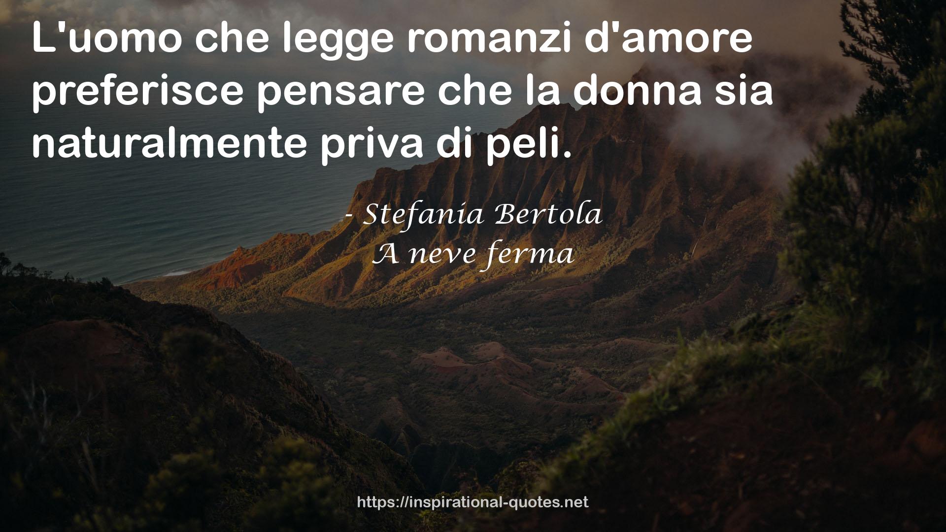 A neve ferma QUOTES