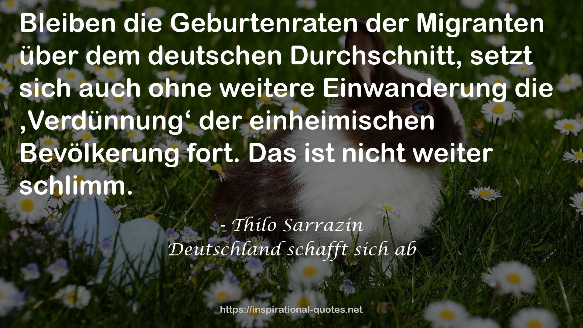 Deutschland schafft sich ab QUOTES