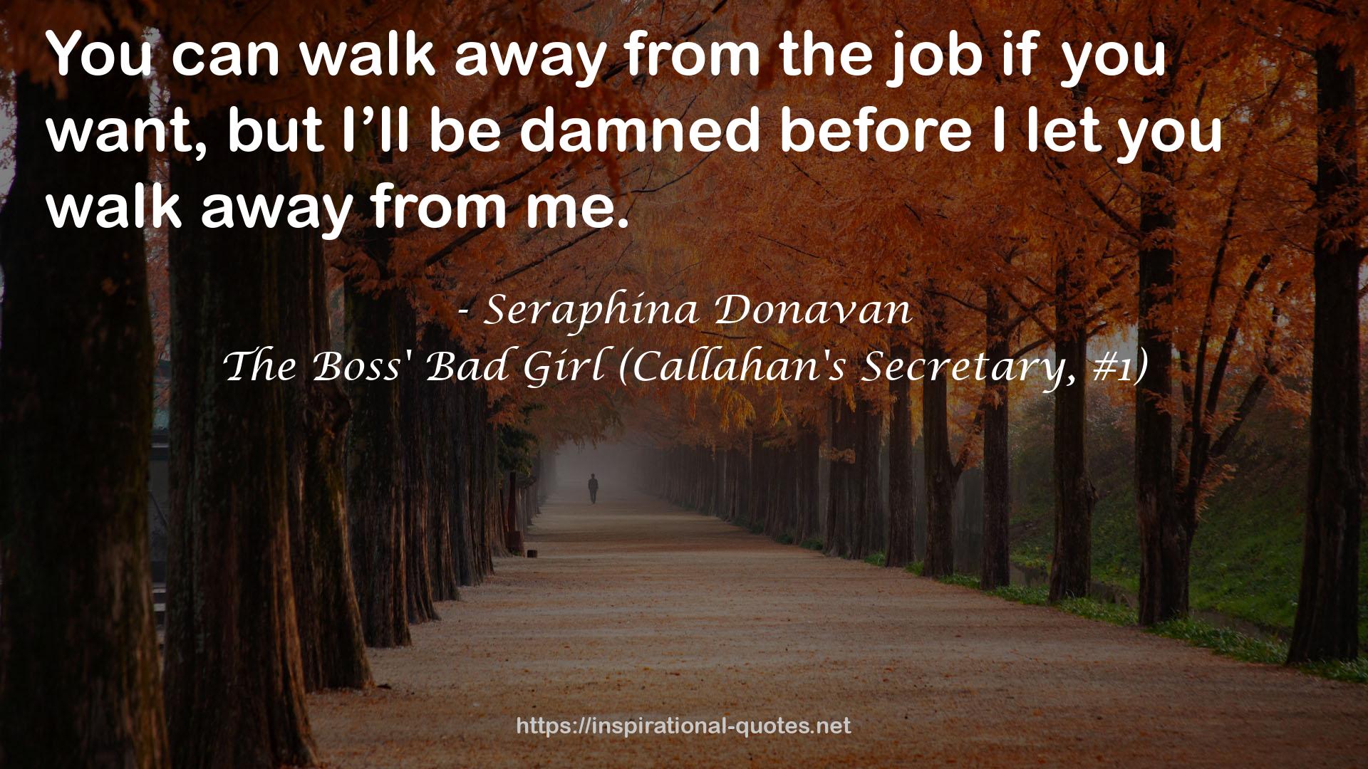 The Boss' Bad Girl (Callahan's Secretary, #1) QUOTES