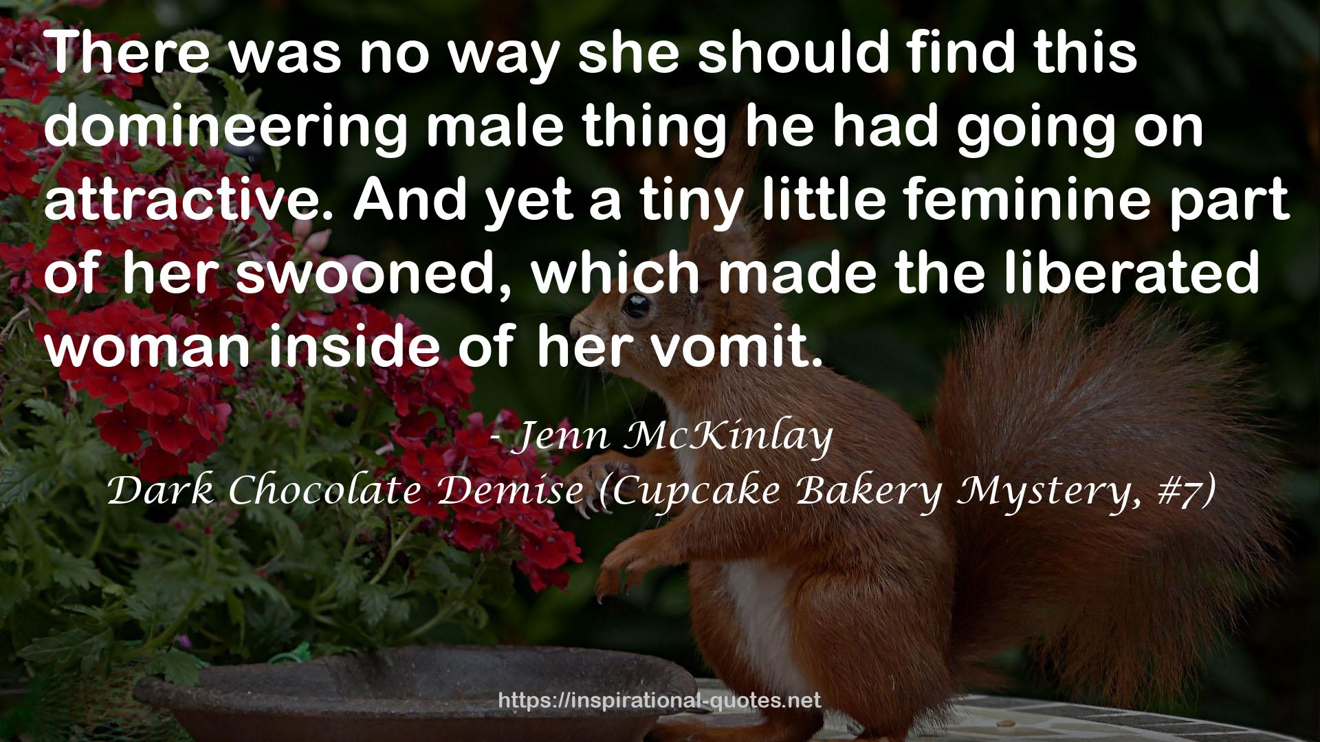 Dark Chocolate Demise (Cupcake Bakery Mystery, #7) QUOTES