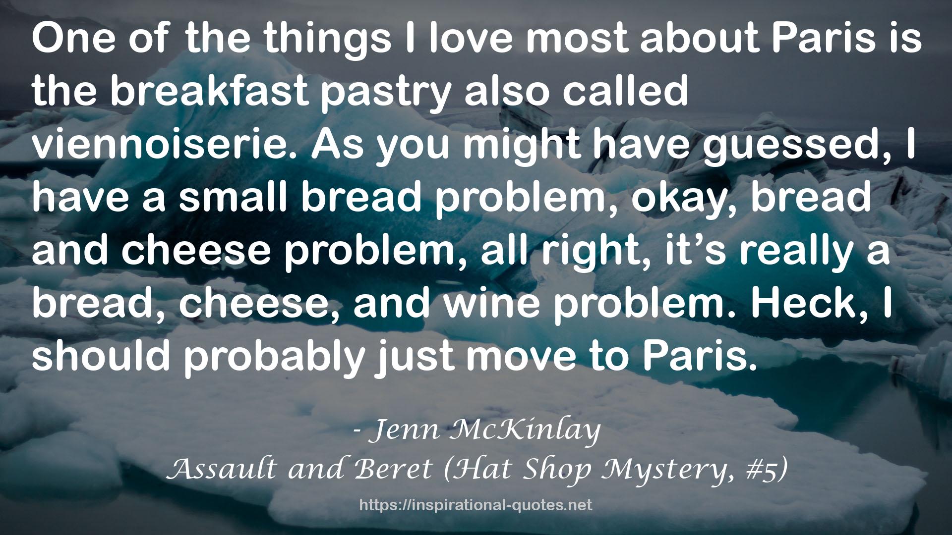 Assault and Beret (Hat Shop Mystery, #5) QUOTES