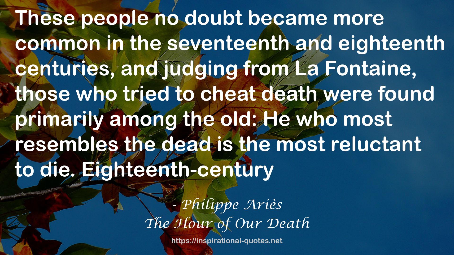 The Hour of Our Death QUOTES