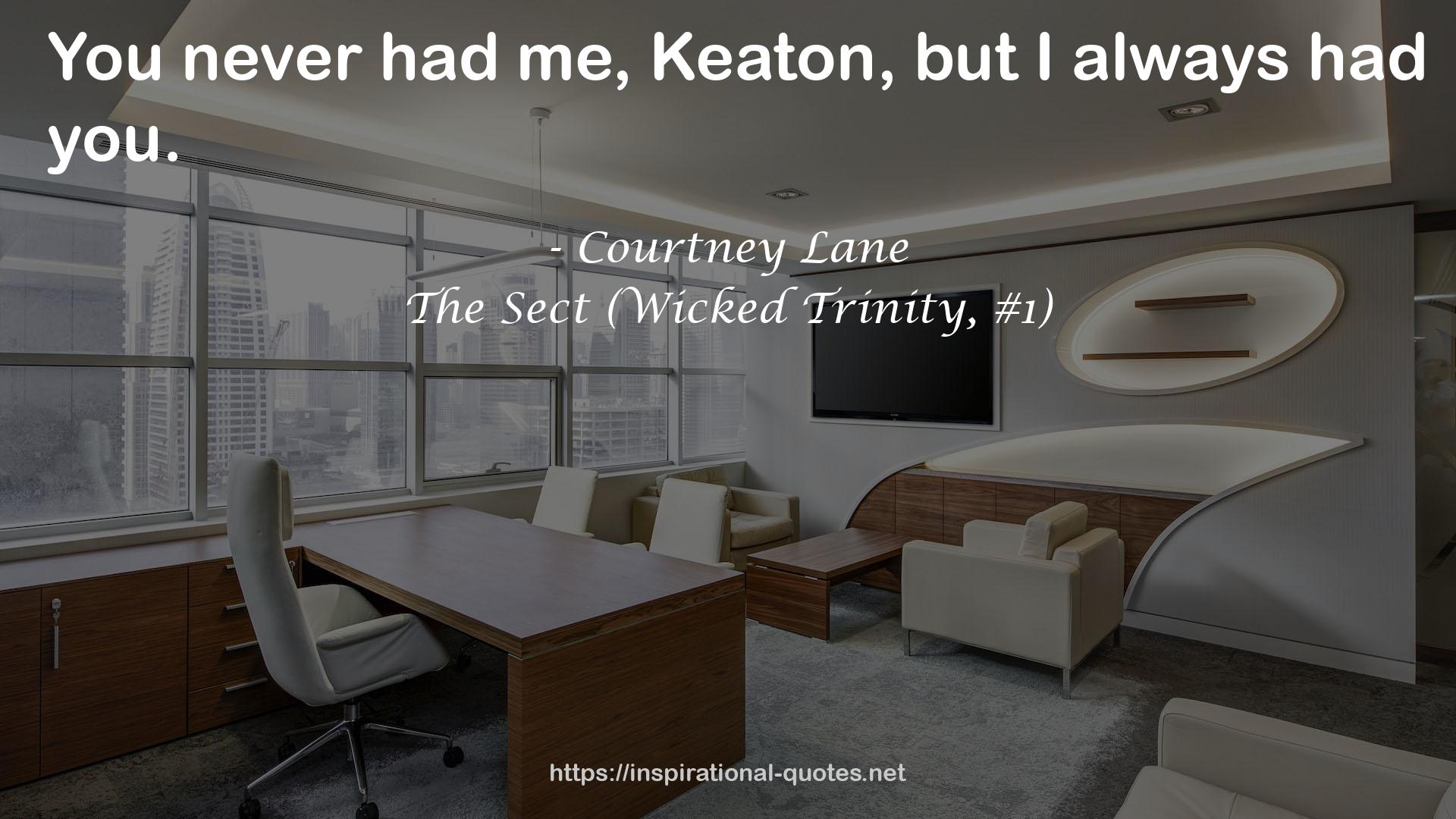 The Sect (Wicked Trinity, #1) QUOTES