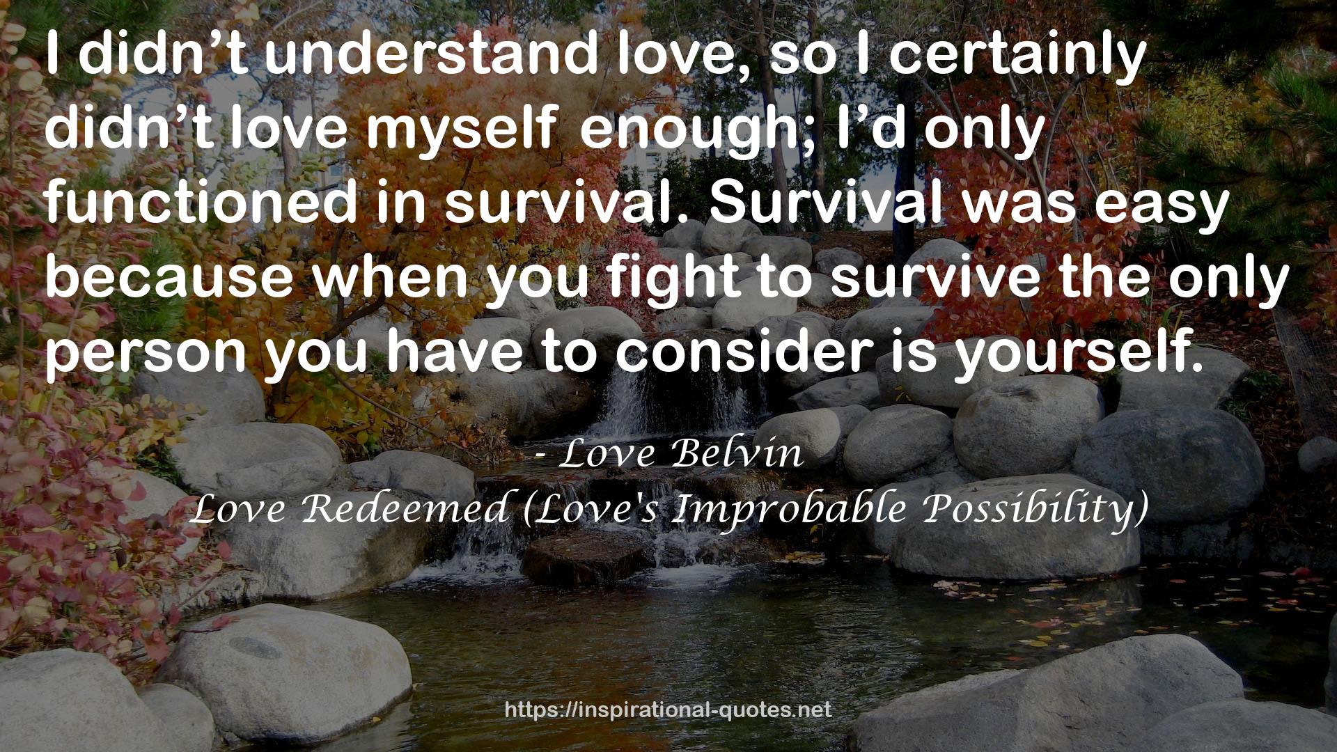 Love Redeemed (Love's Improbable Possibility) QUOTES