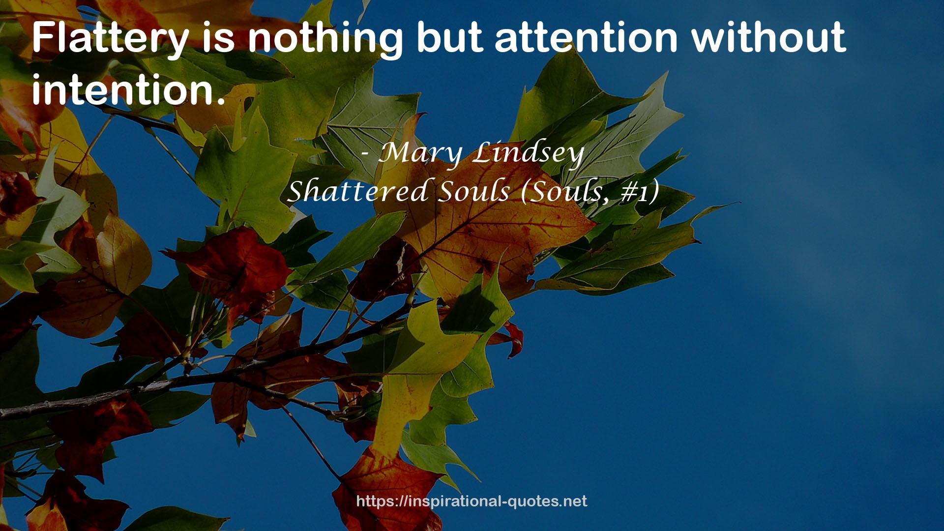 Shattered Souls (Souls, #1) QUOTES