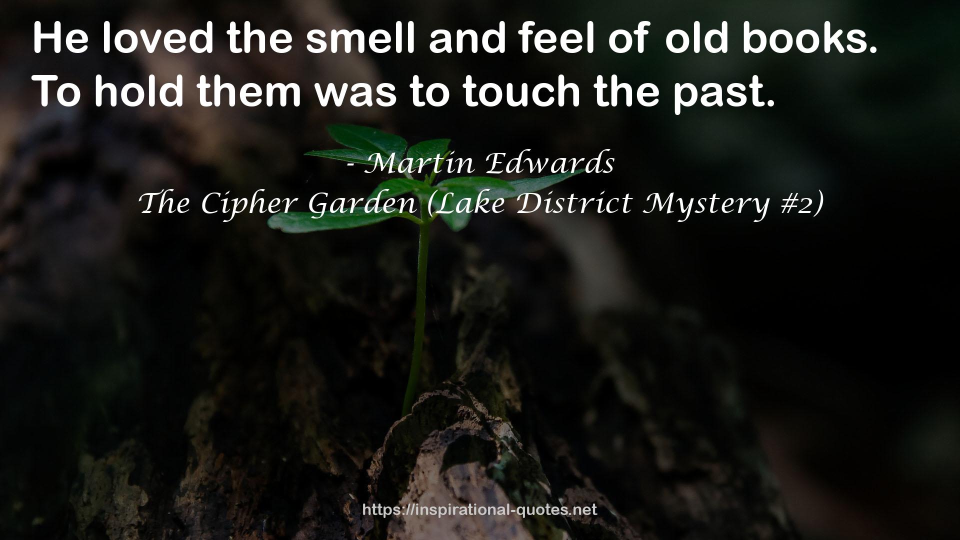 The Cipher Garden (Lake District Mystery #2) QUOTES