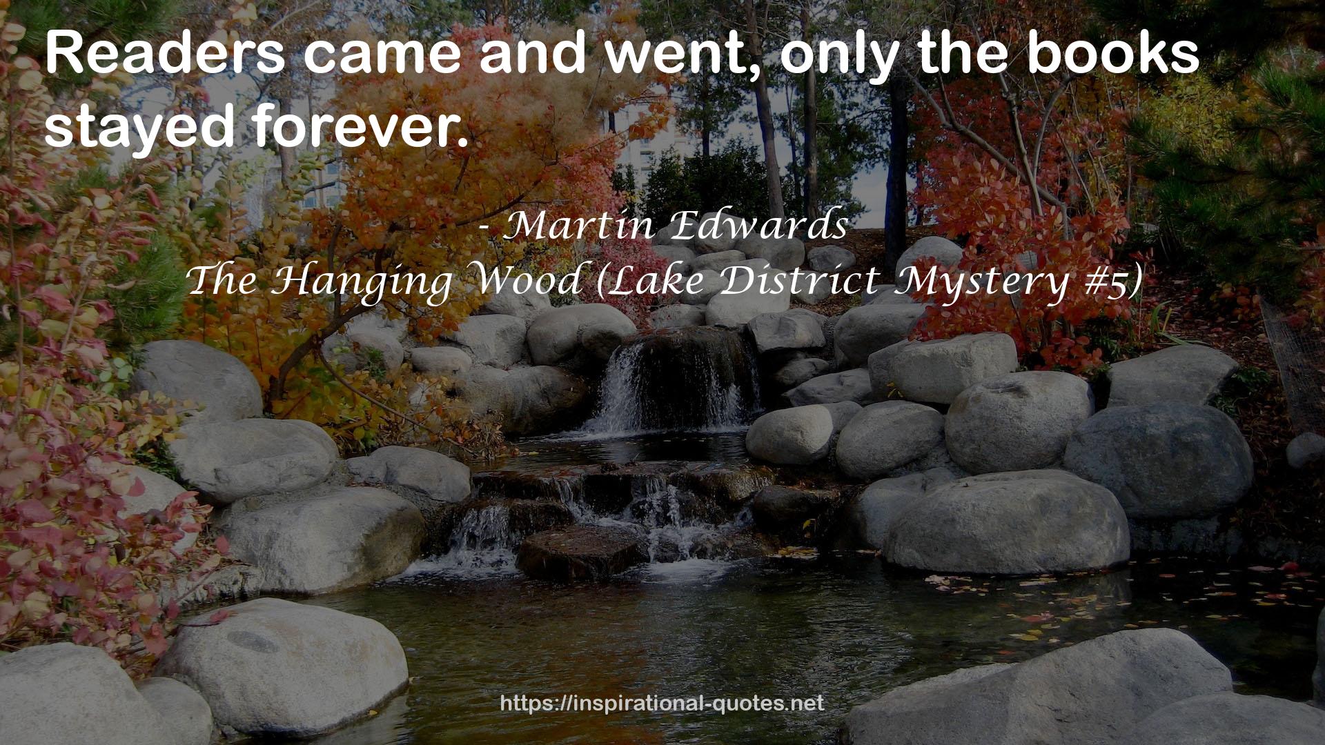 The Hanging Wood (Lake District Mystery #5) QUOTES