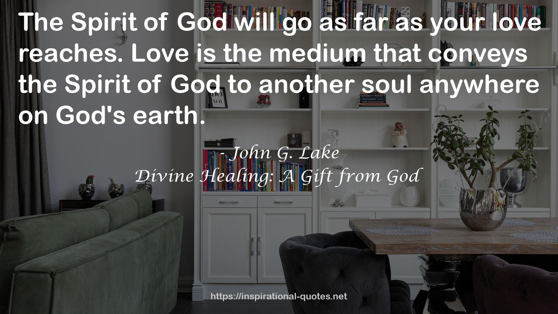 Divine Healing: A Gift from God QUOTES