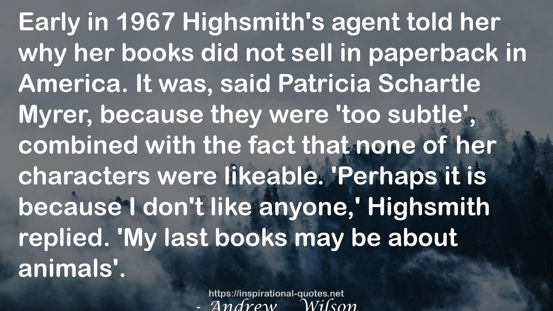 Highsmith's agent  QUOTES