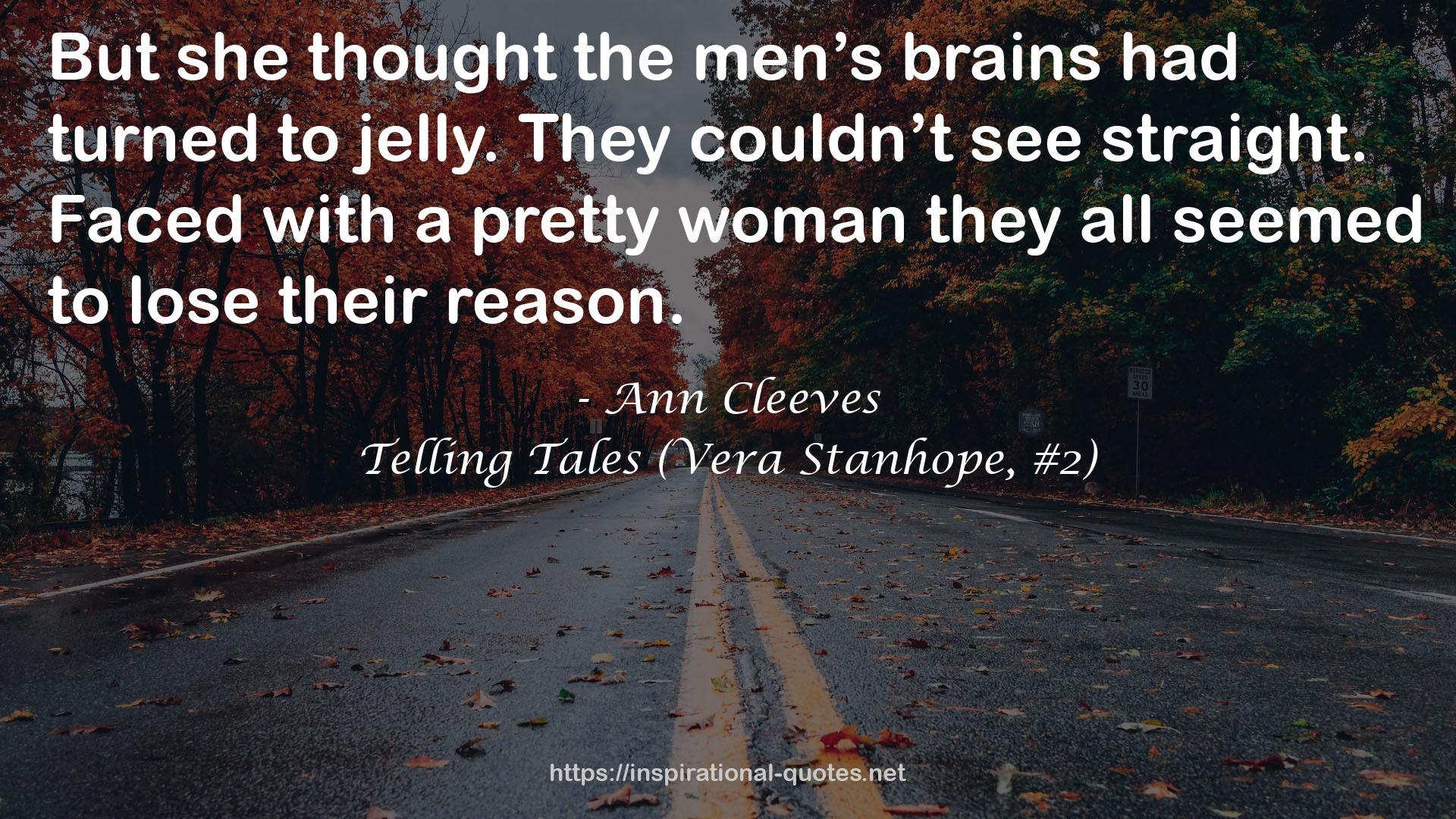 Telling Tales (Vera Stanhope, #2) QUOTES