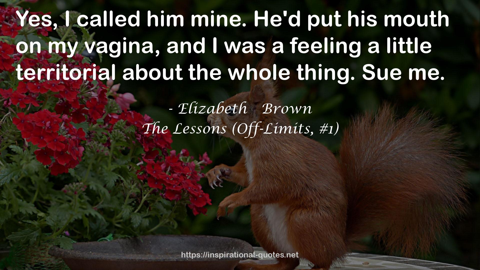 The Lessons (Off-Limits, #1) QUOTES