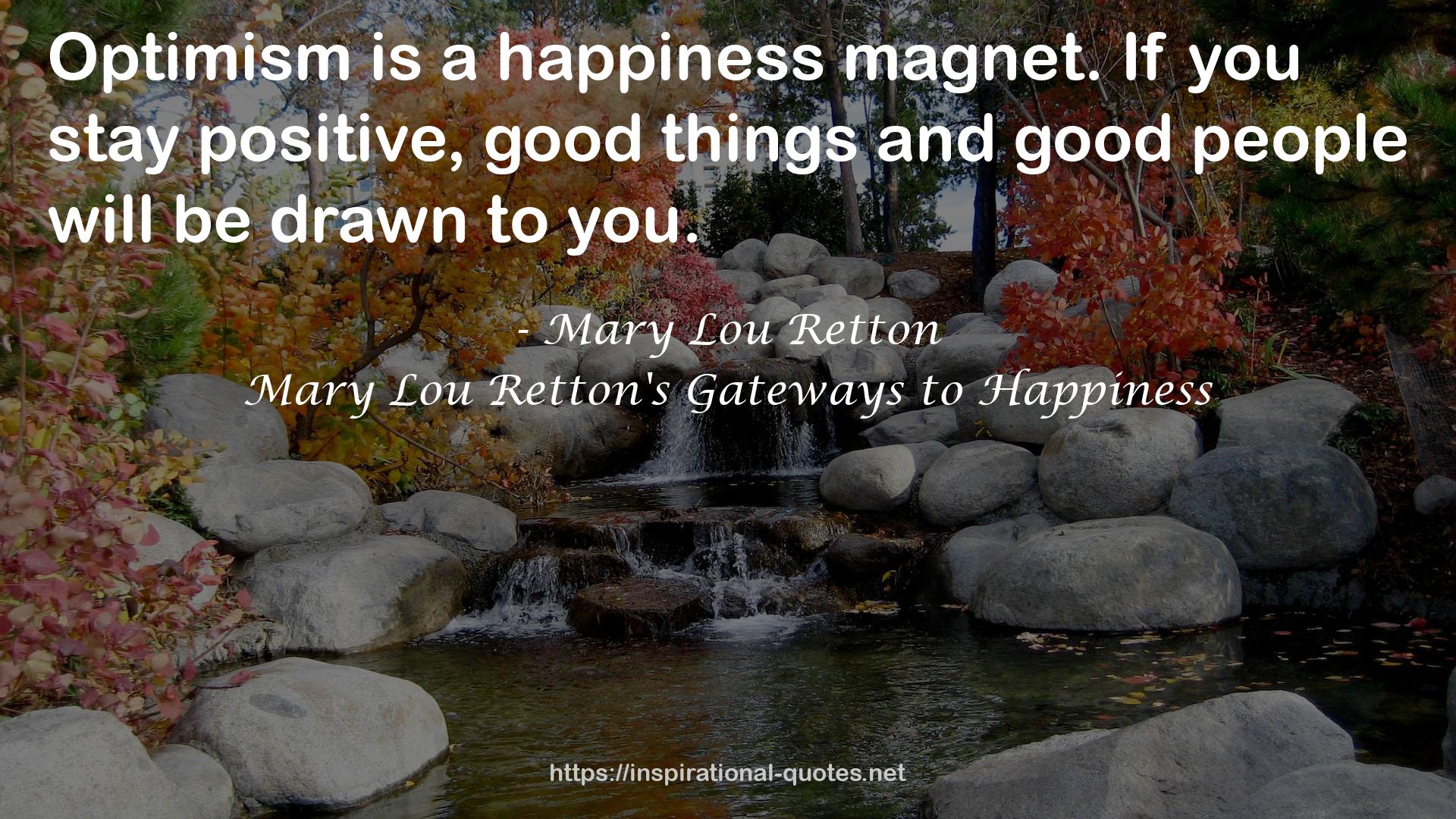 Mary Lou Retton's Gateways to Happiness QUOTES