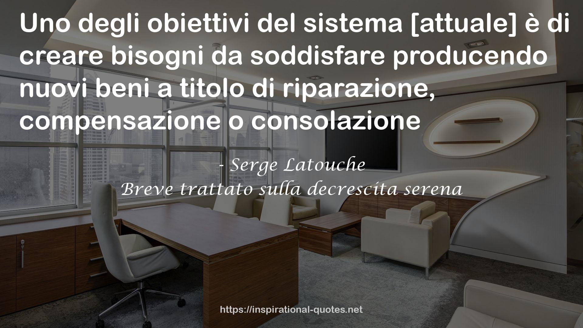 Breve trattato sulla decrescita serena QUOTES