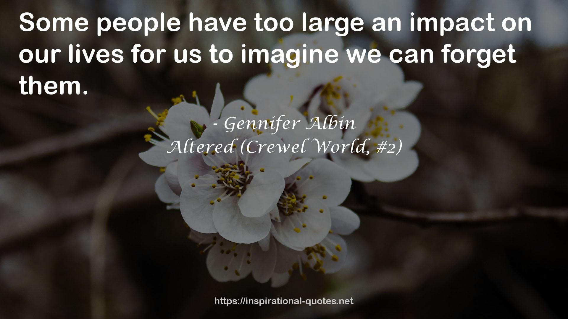 Altered (Crewel World, #2) QUOTES