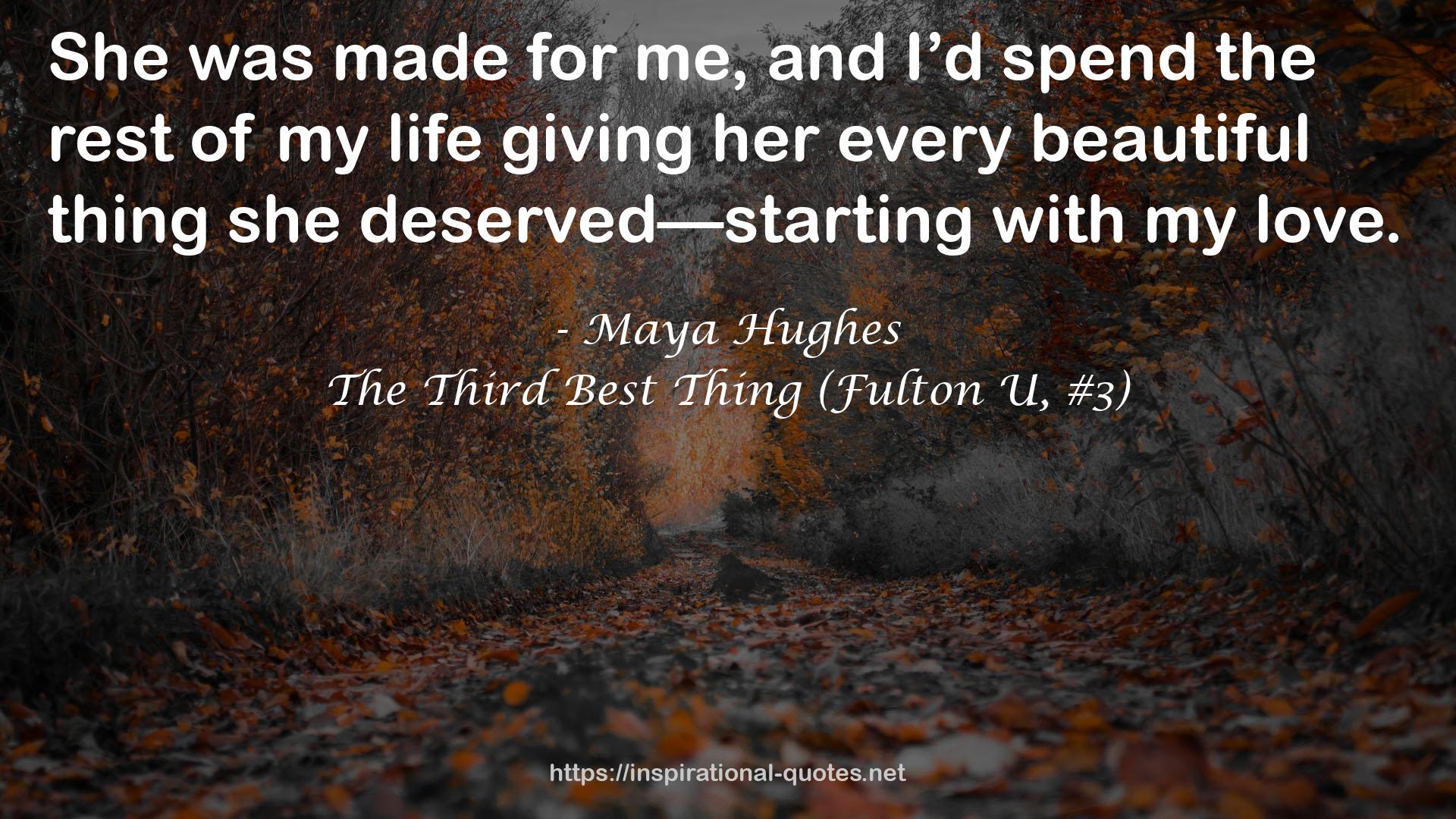 The Third Best Thing (Fulton U, #3) QUOTES