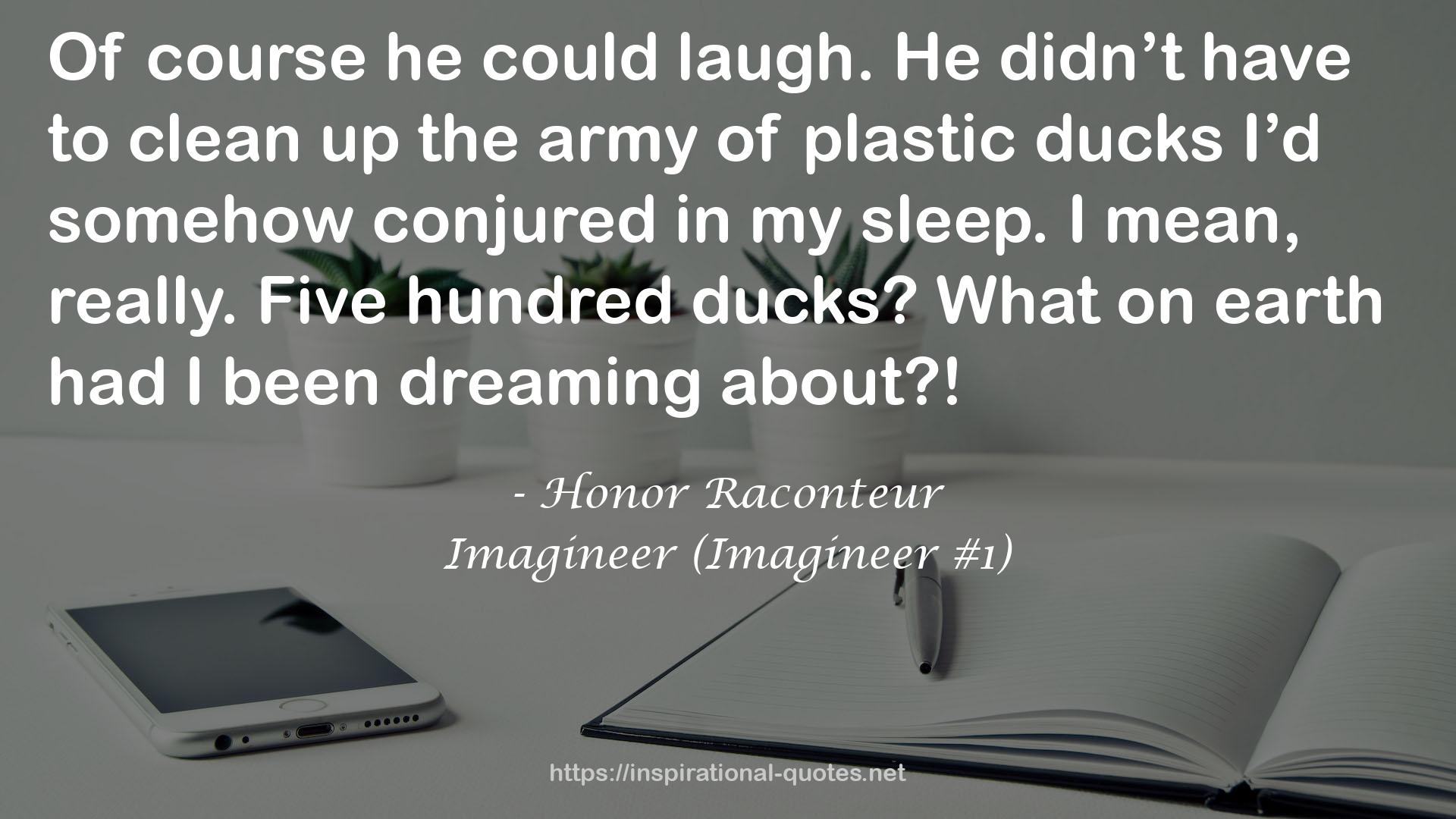 Imagineer (Imagineer #1) QUOTES