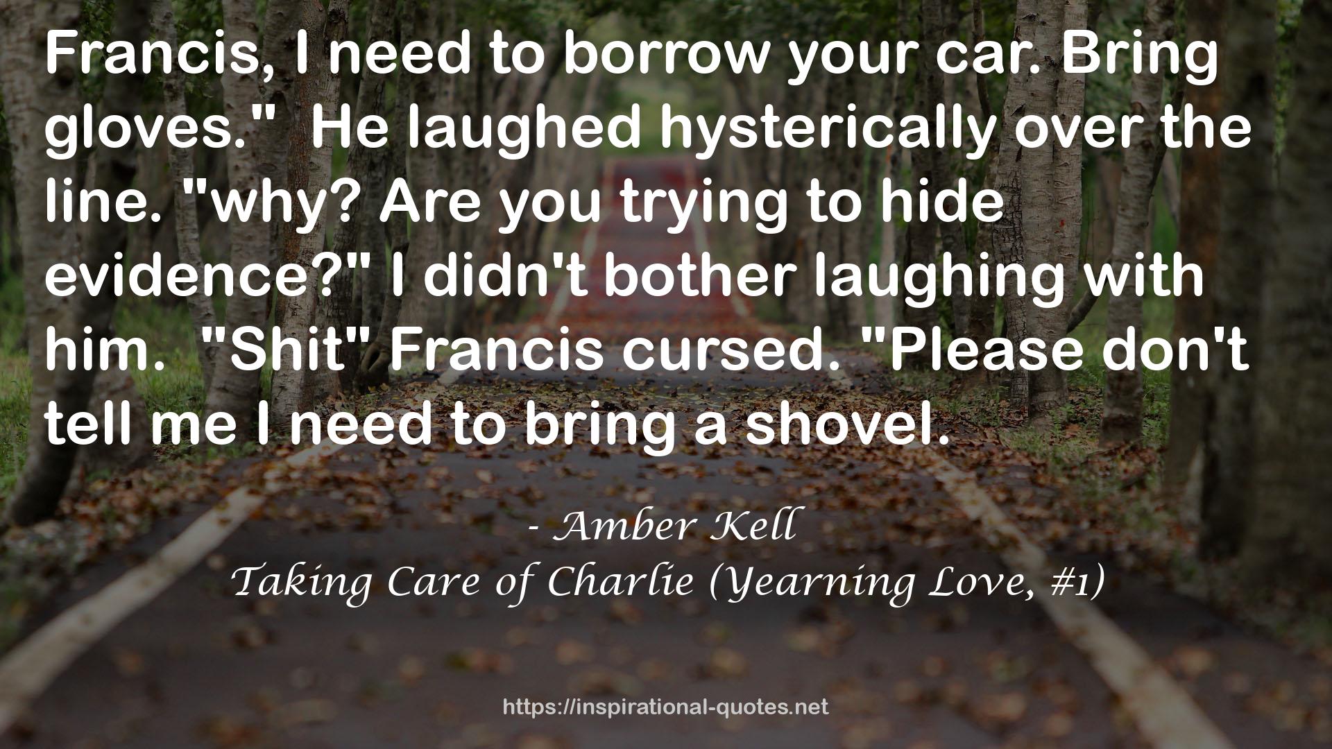 Taking Care of Charlie (Yearning Love, #1) QUOTES
