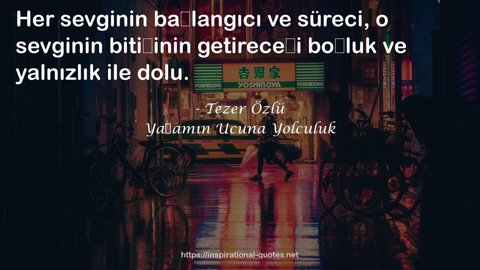 Tezer Özlü QUOTES