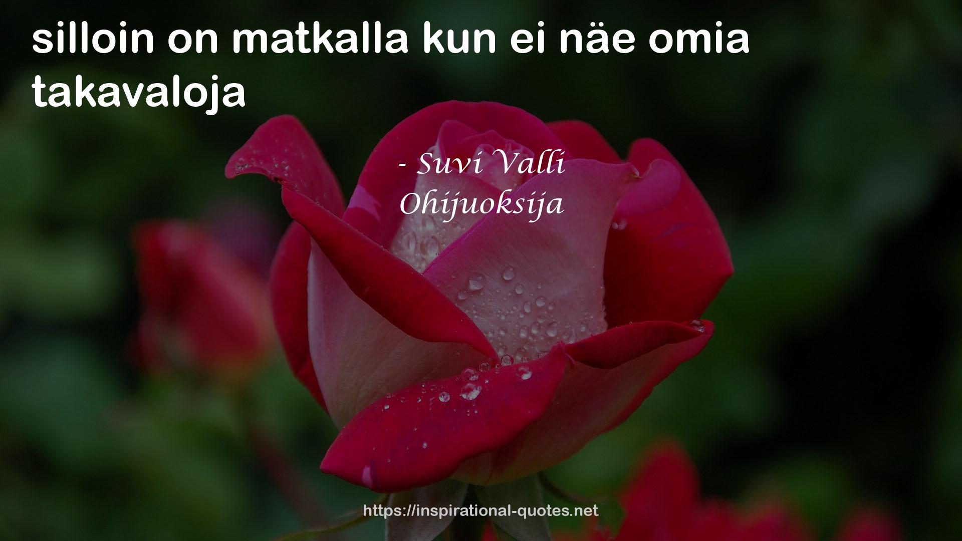 Ohijuoksija QUOTES