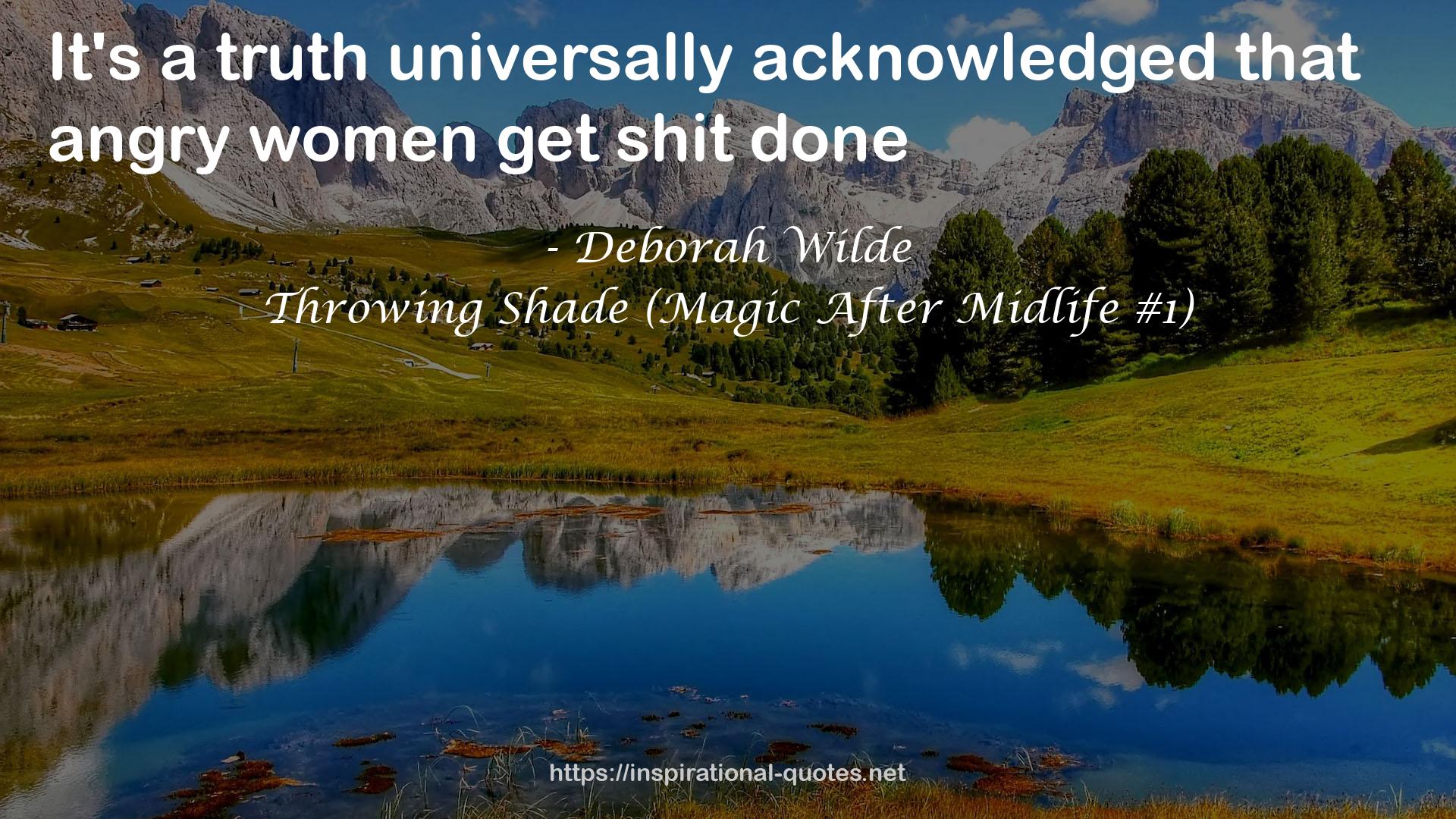 Throwing Shade (Magic After Midlife #1) QUOTES