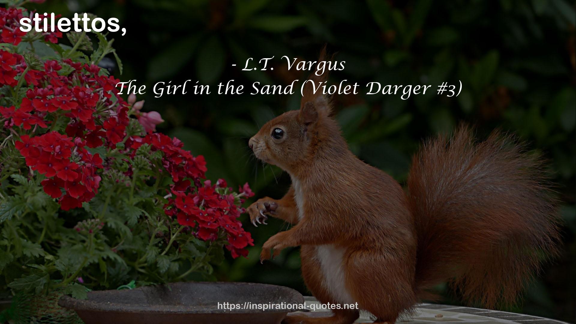 The Girl in the Sand (Violet Darger #3) QUOTES