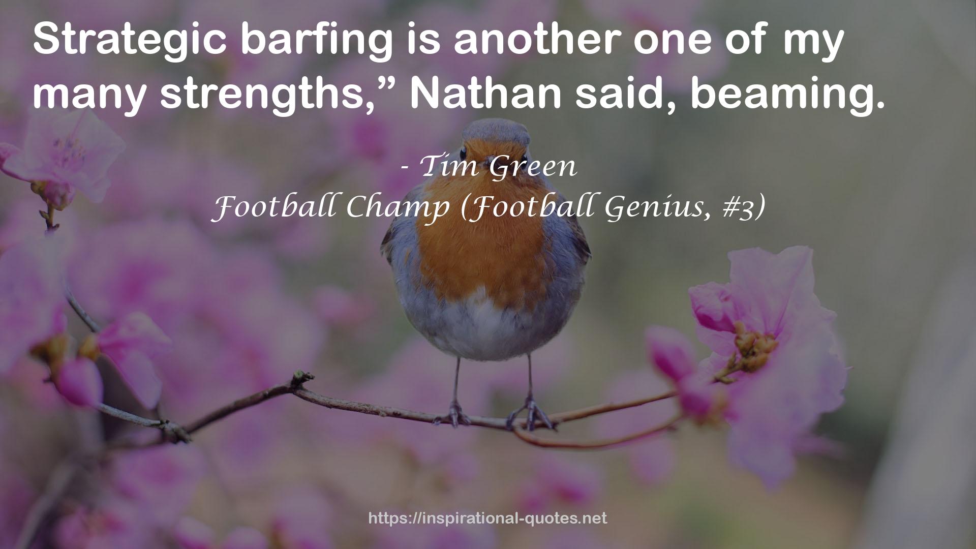 Football Champ (Football Genius, #3) QUOTES