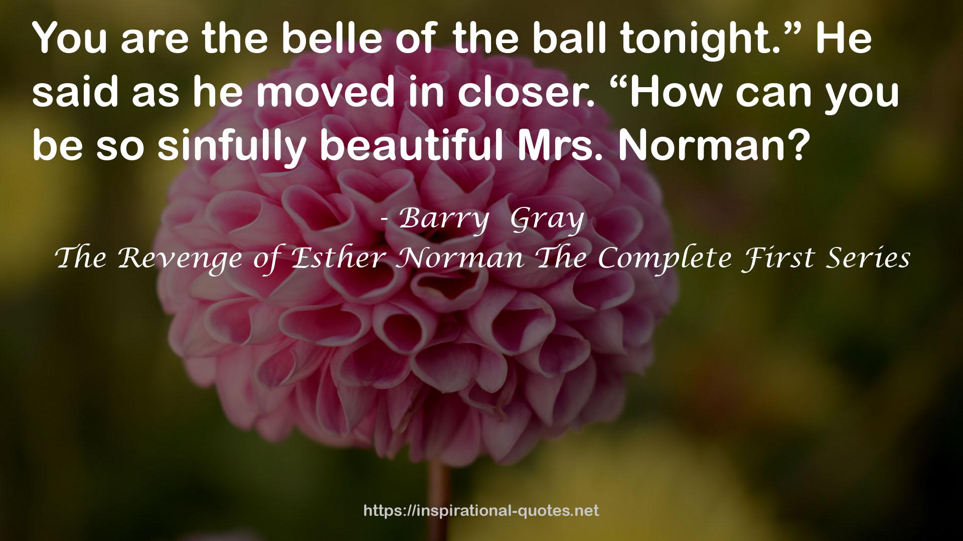 The Revenge of Esther Norman The Complete First Series QUOTES