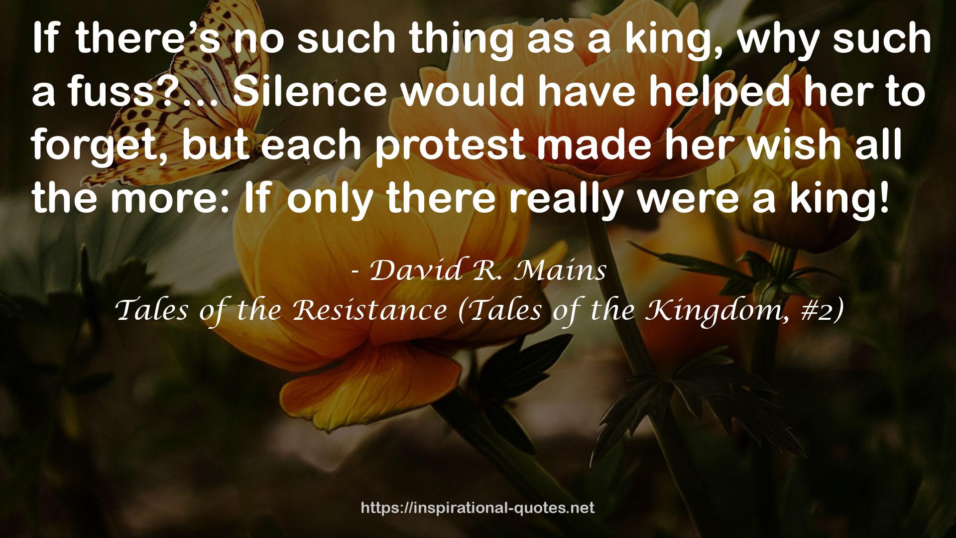 Tales of the Resistance (Tales of the Kingdom, #2) QUOTES