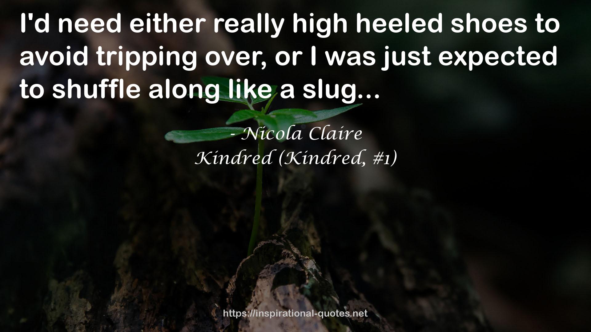 Kindred (Kindred, #1) QUOTES