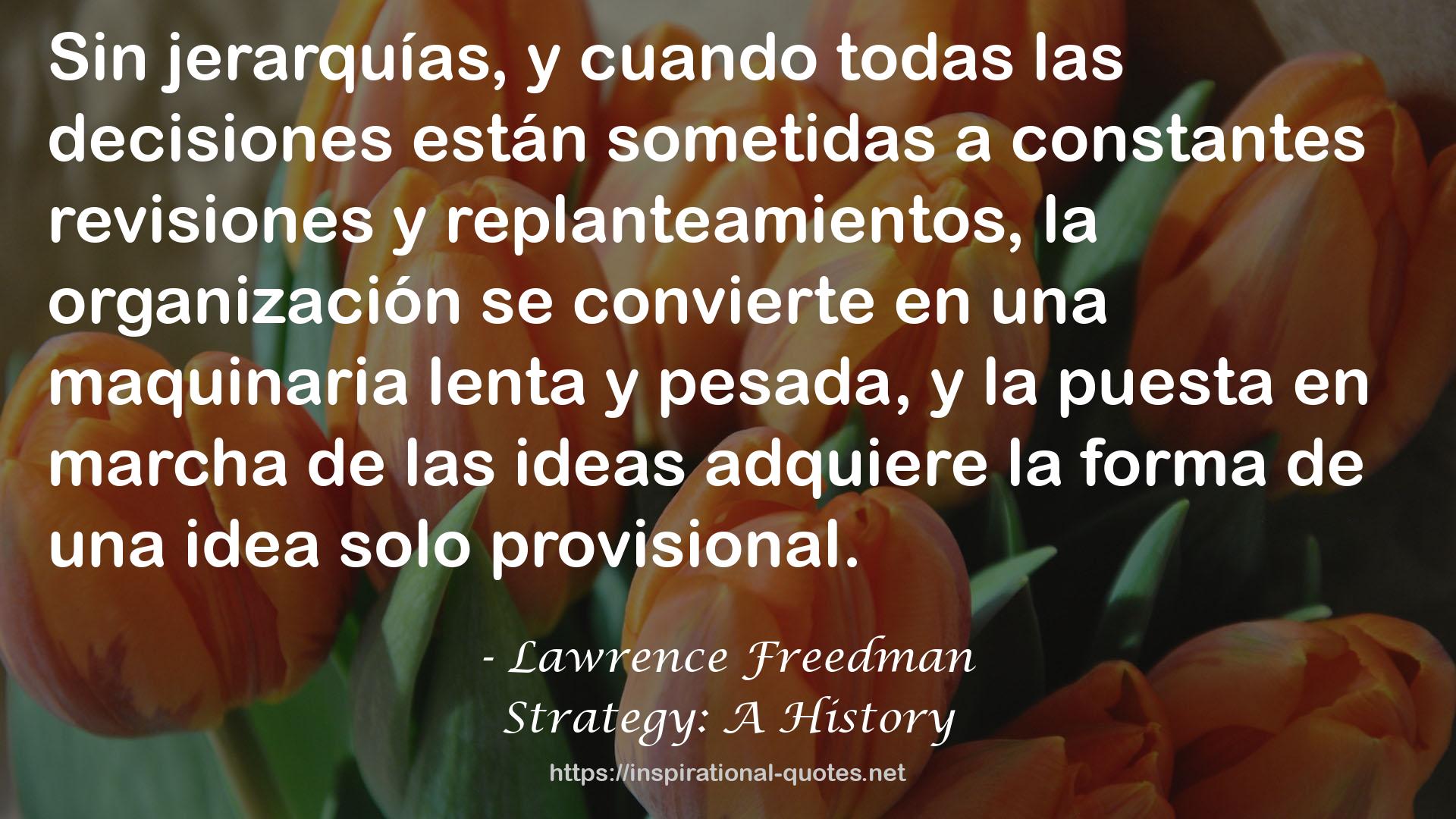 Strategy: A History QUOTES