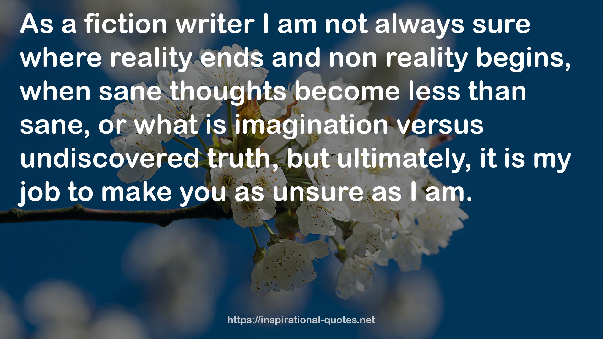 a fiction writer  QUOTES