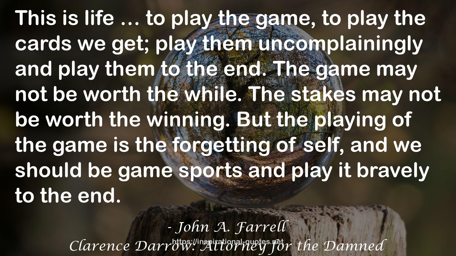 Clarence Darrow: Attorney for the Damned QUOTES