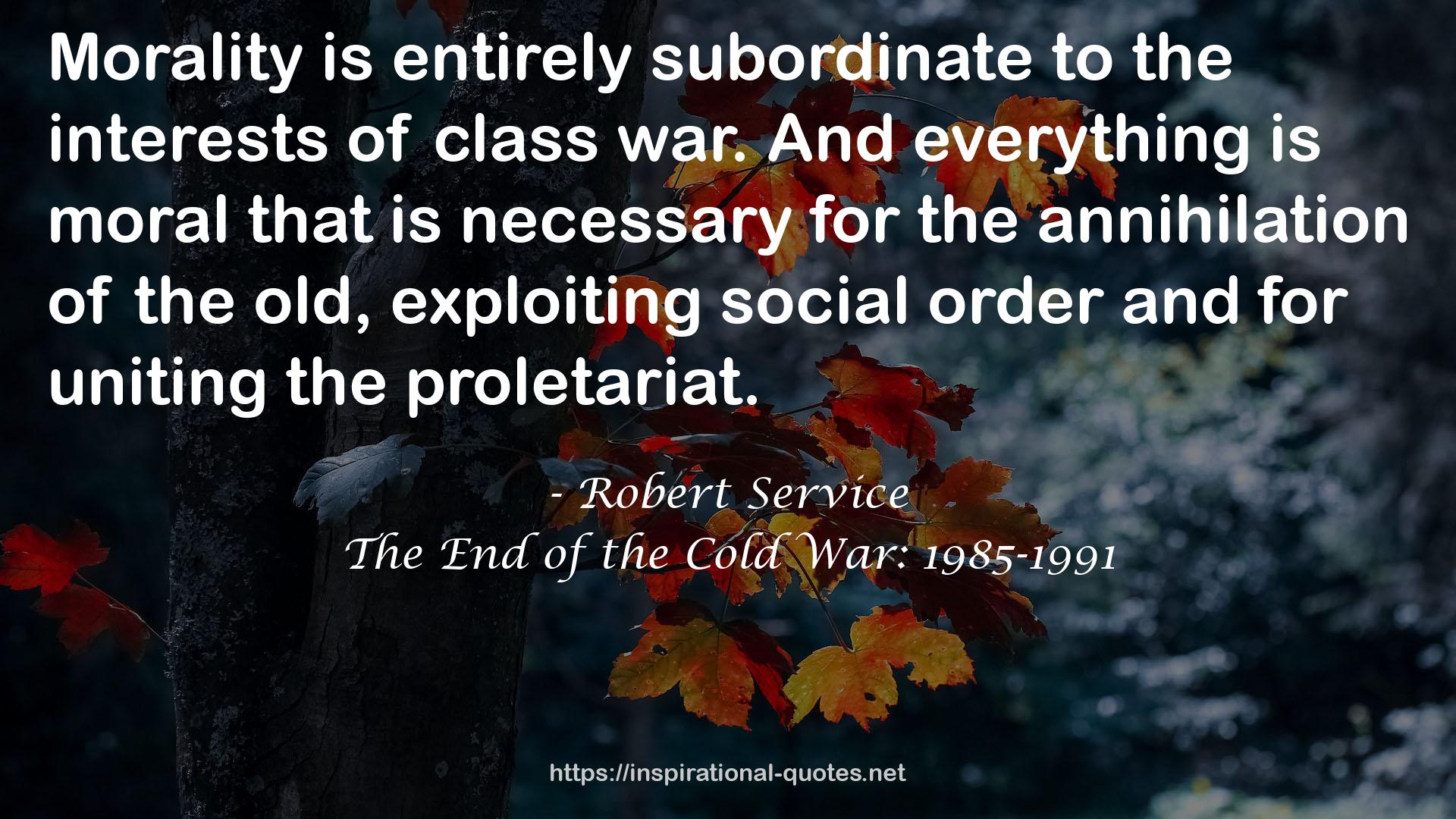 The End of the Cold War: 1985-1991 QUOTES