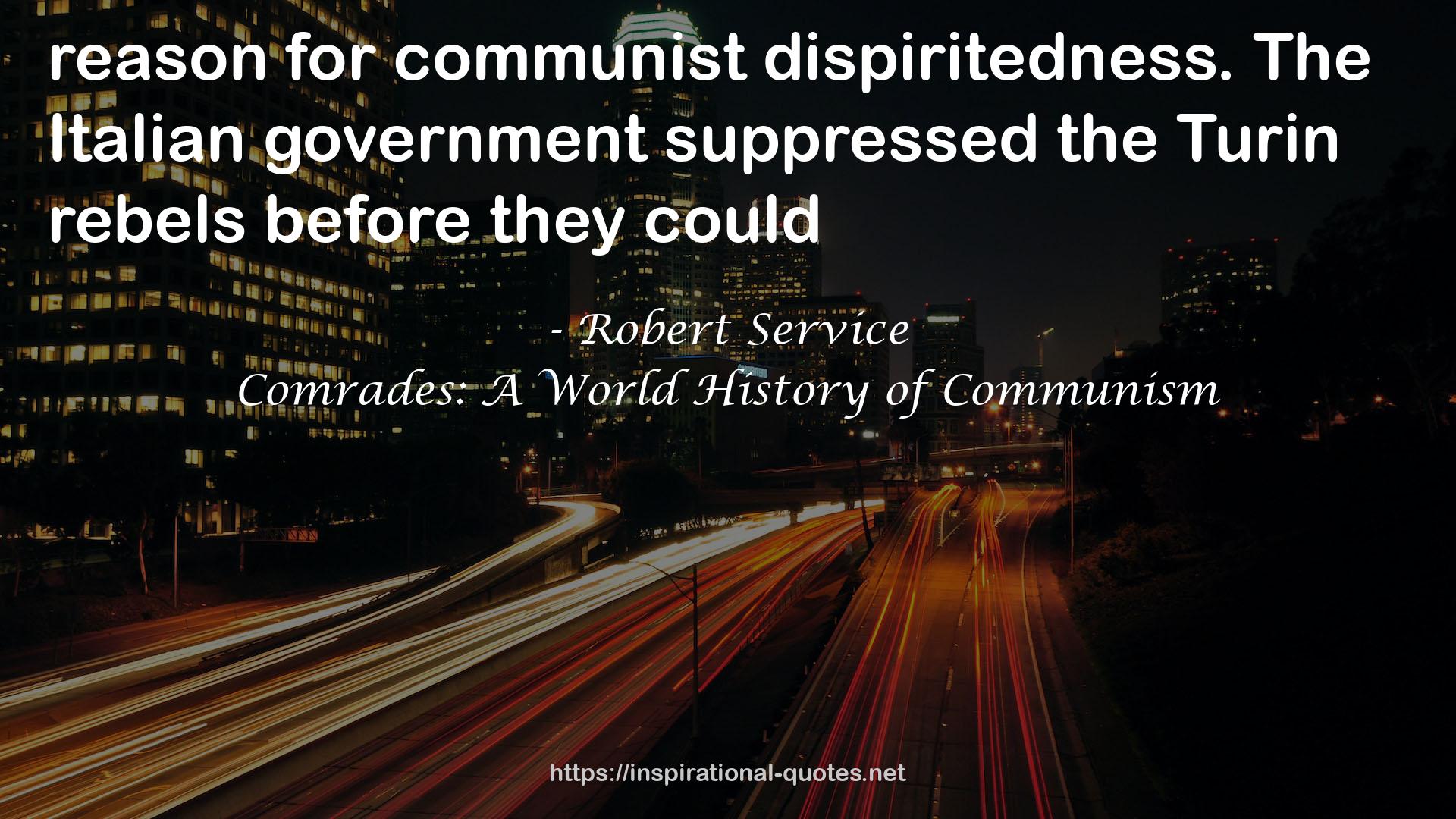 Comrades: A World History of Communism QUOTES