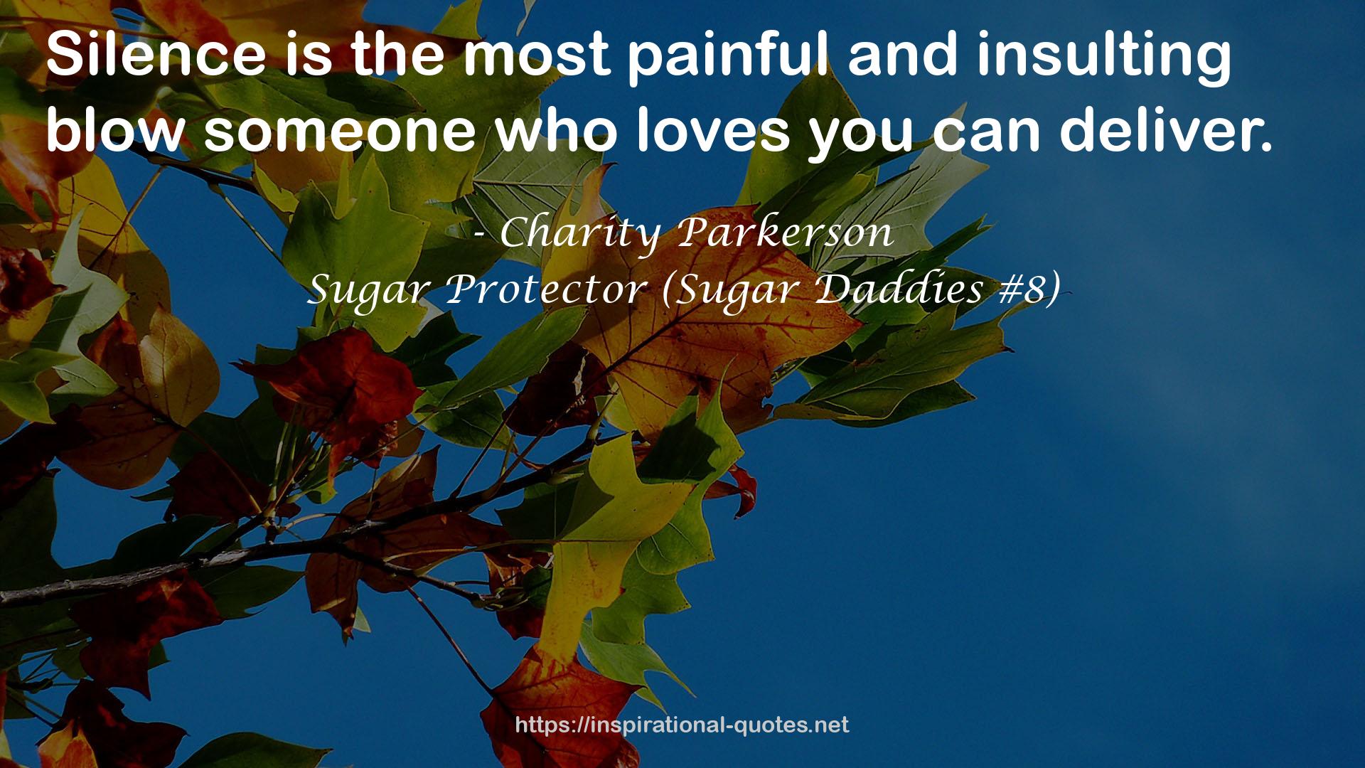 Sugar Protector (Sugar Daddies #8) QUOTES