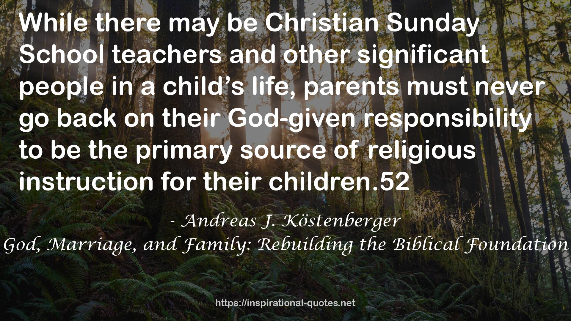 God, Marriage, and Family: Rebuilding the Biblical Foundation QUOTES