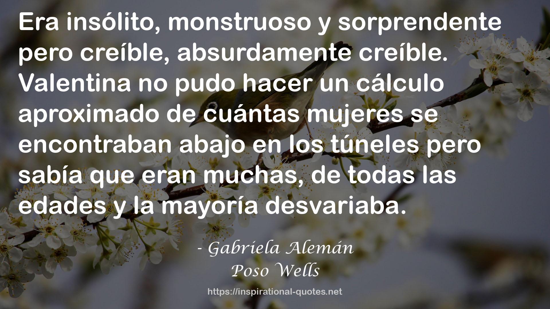 Poso Wells QUOTES