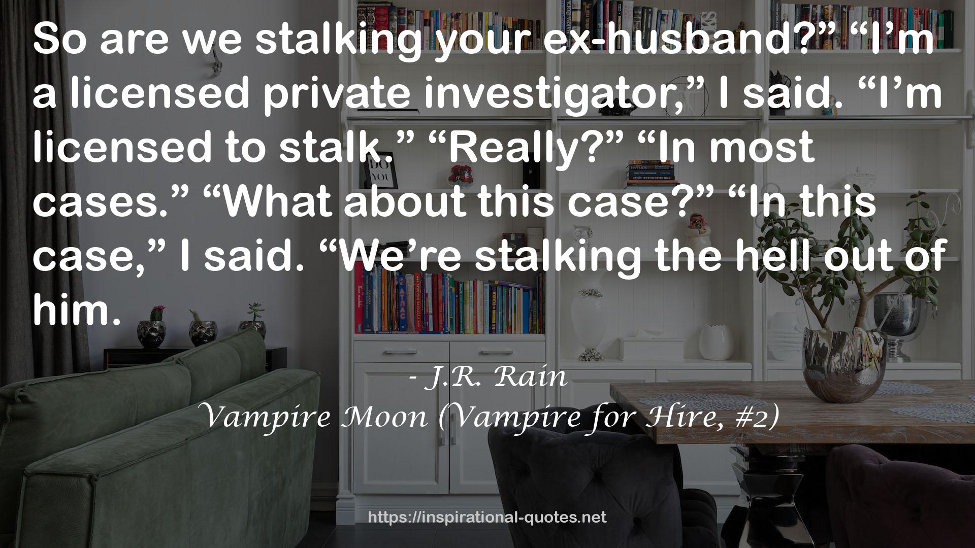 Vampire Moon (Vampire for Hire, #2) QUOTES