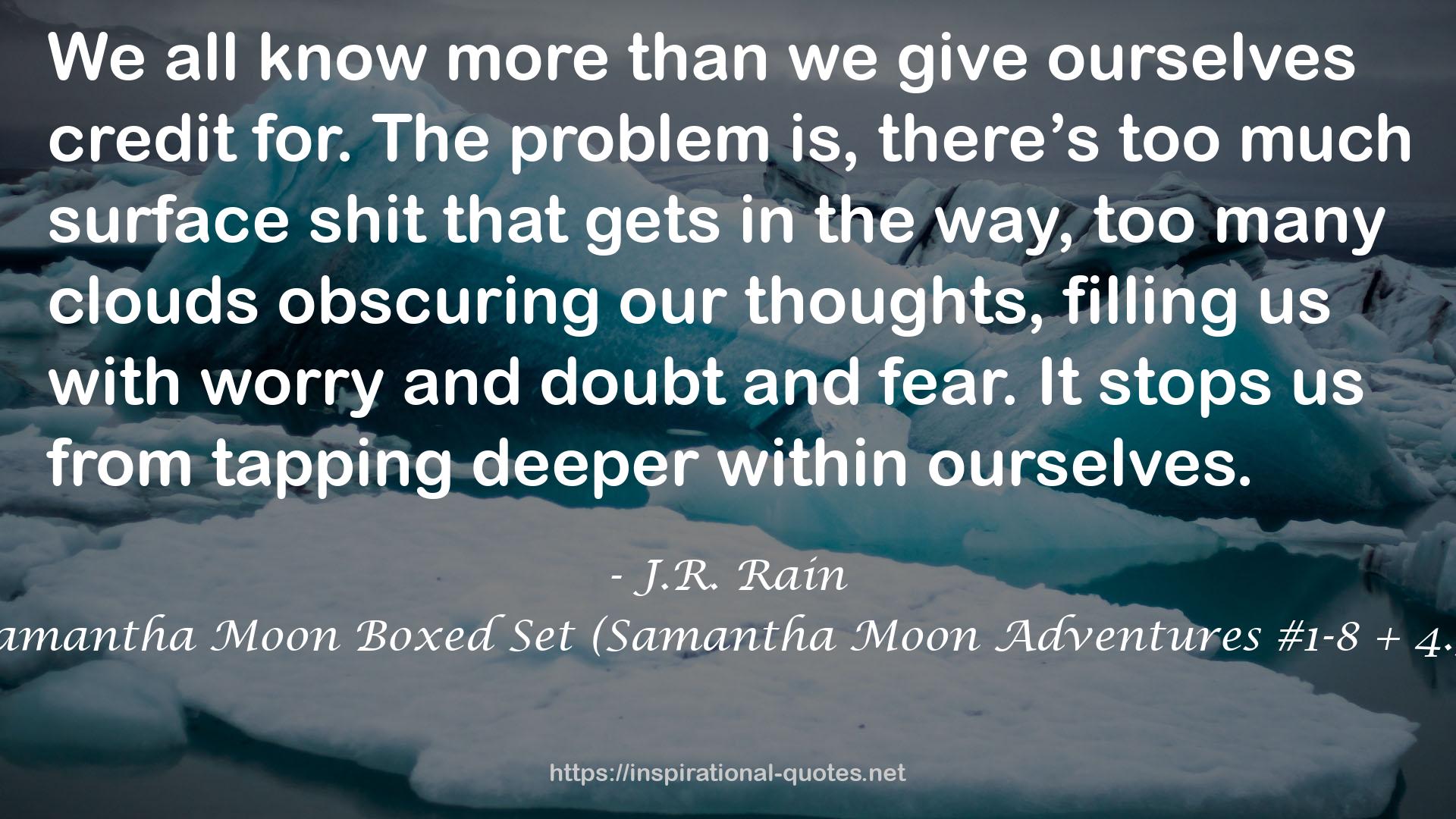 Samantha Moon Boxed Set (Samantha Moon Adventures #1-8 + 4.5) QUOTES