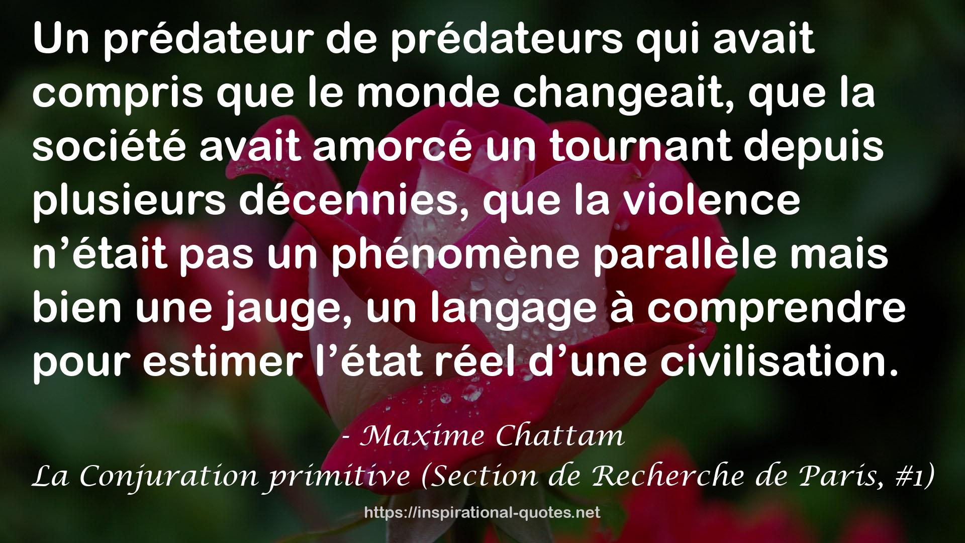 La Conjuration primitive (Section de Recherche de Paris, #1) QUOTES