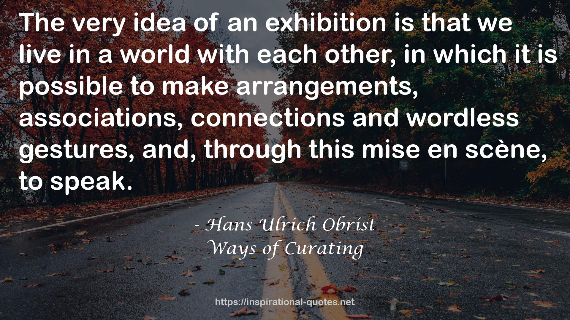 Ways of Curating QUOTES