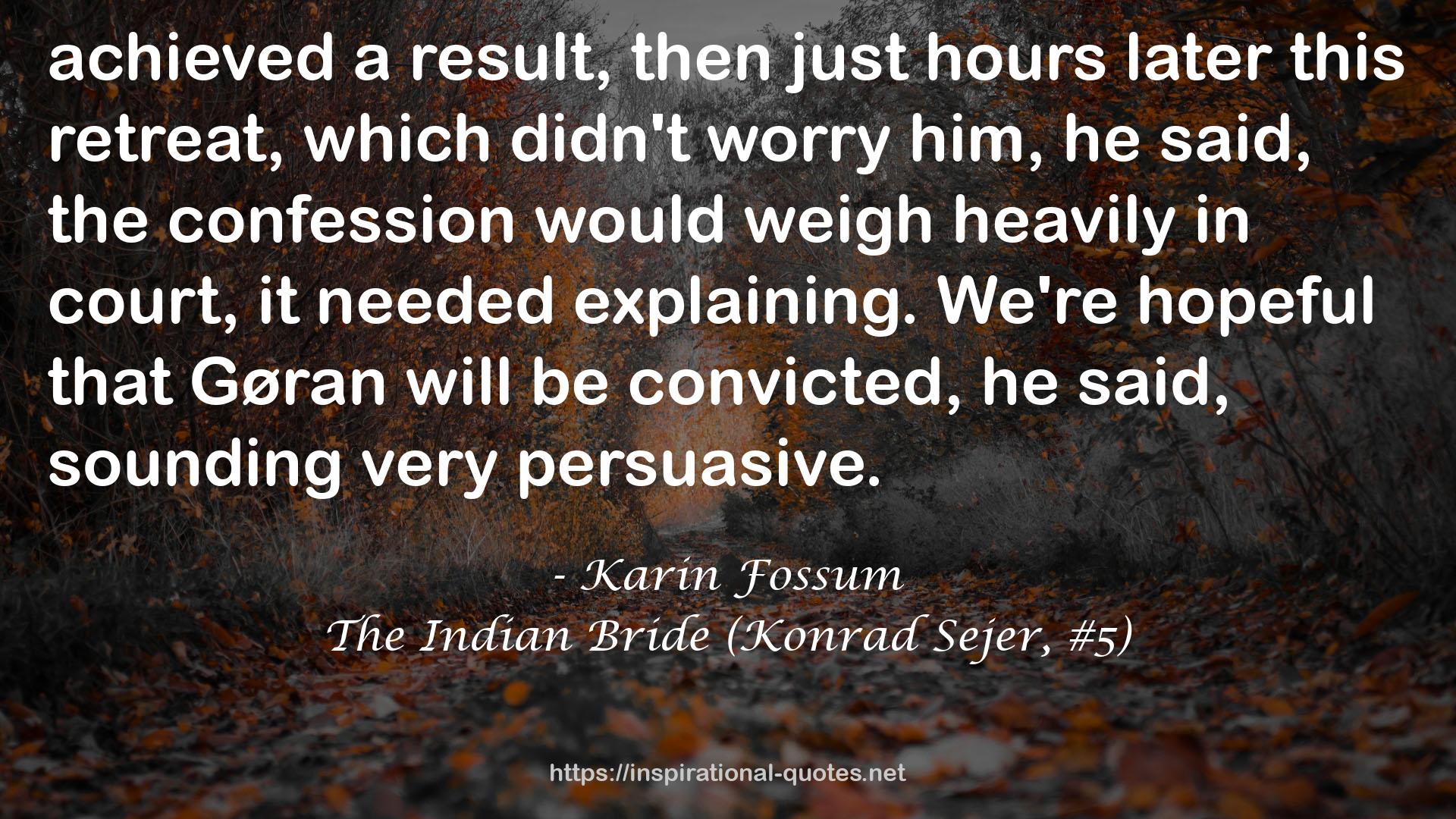 The Indian Bride (Konrad Sejer, #5) QUOTES