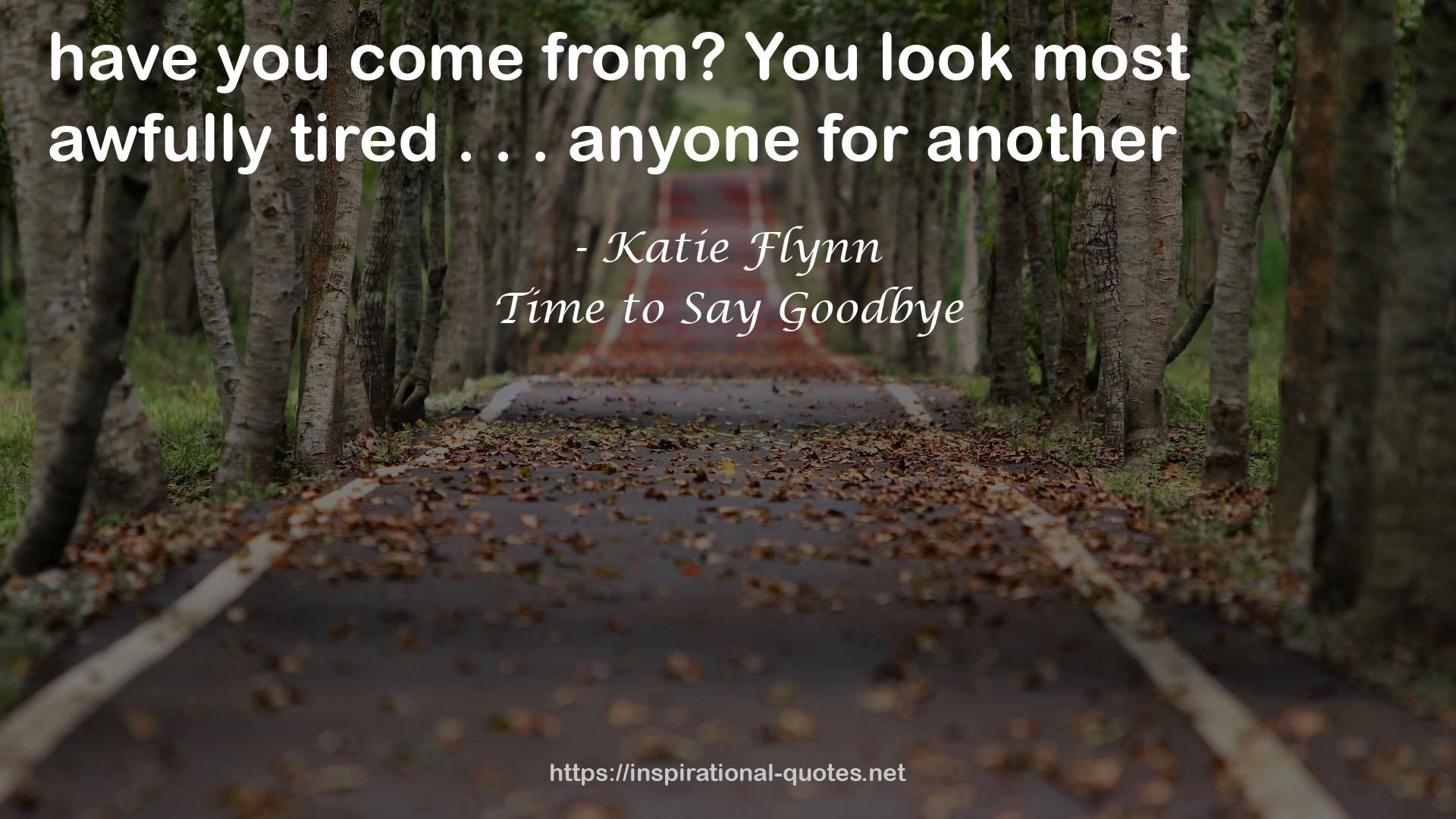 Time to Say Goodbye QUOTES