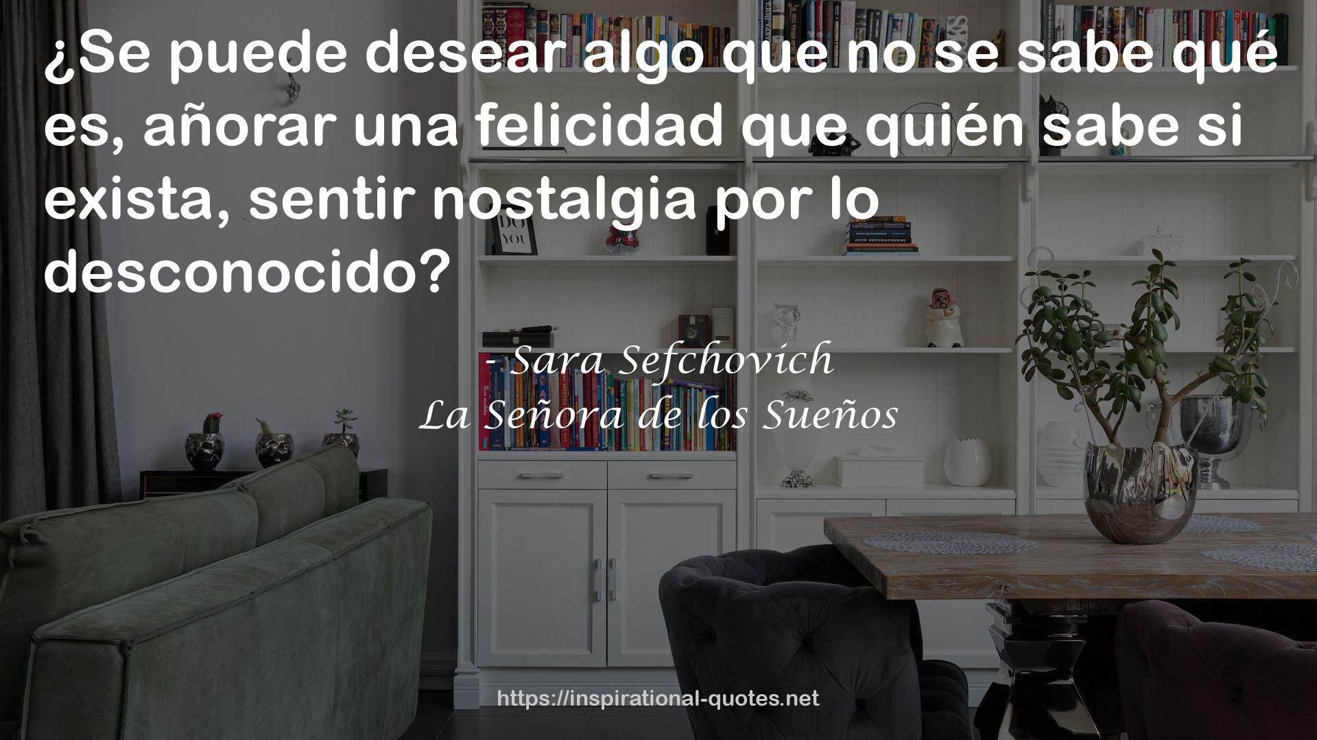 La Señora de los Sueños QUOTES