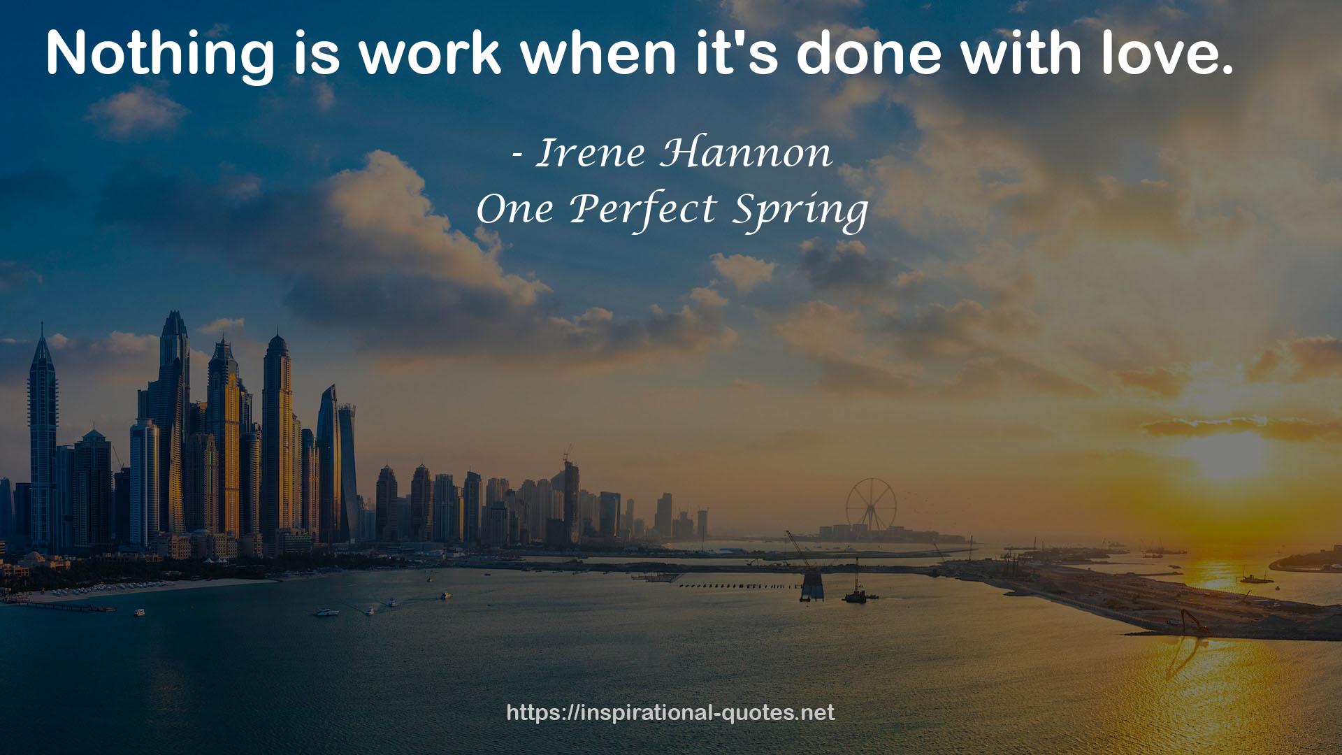 One Perfect Spring QUOTES