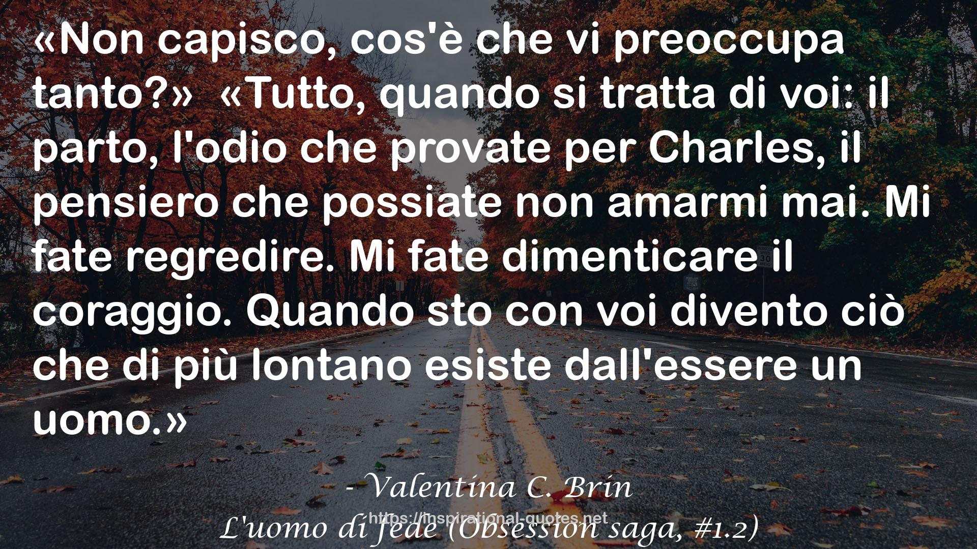 L'uomo di fede (Obsession saga, #1.2) QUOTES