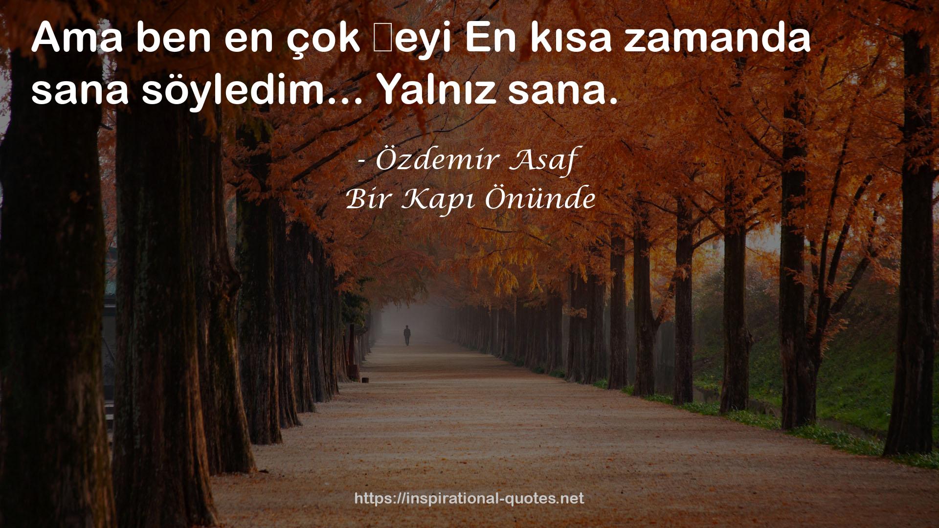 Bir Kapı Önünde QUOTES