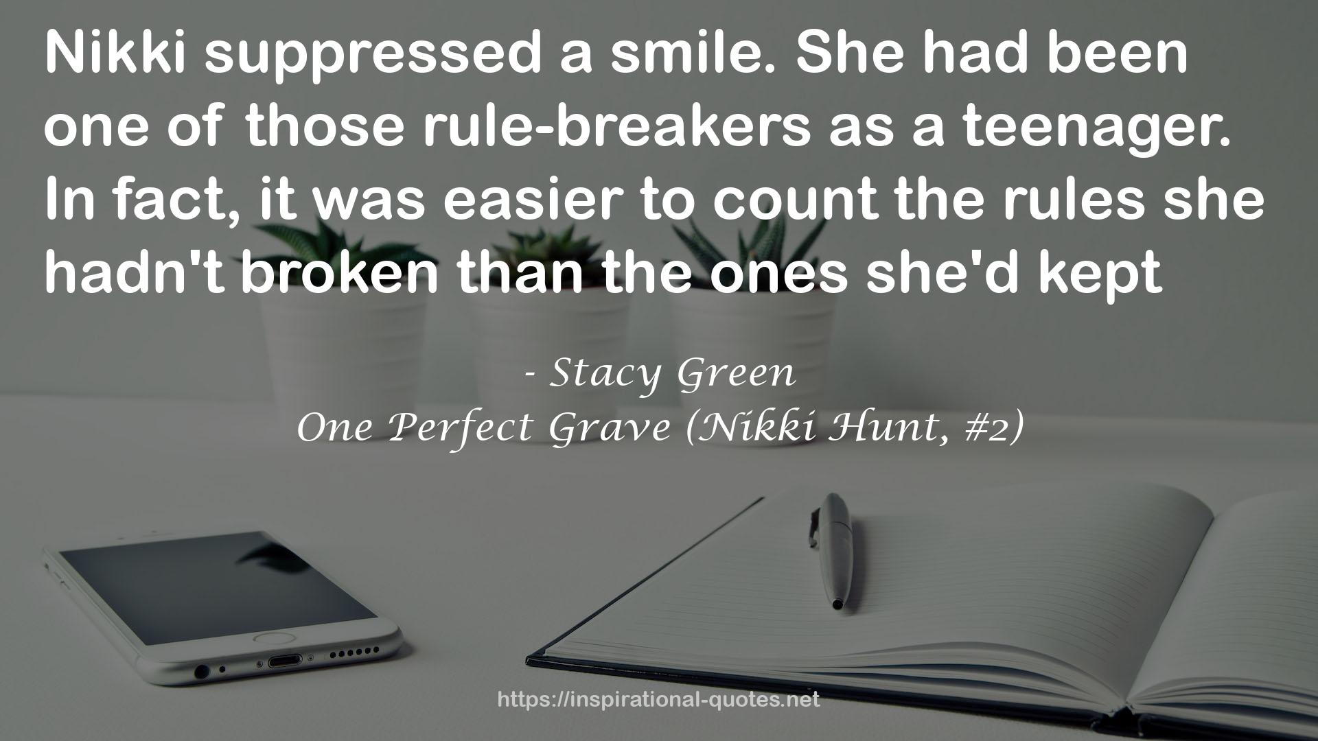 One Perfect Grave (Nikki Hunt, #2) QUOTES